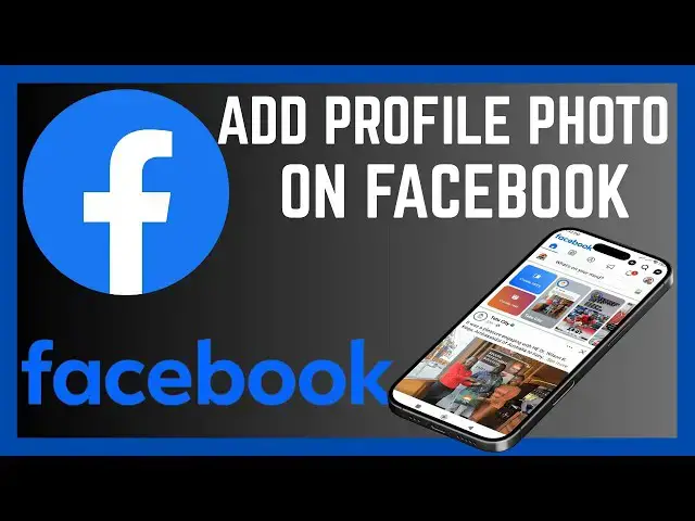 'Video thumbnail for How To Add Or Change A Profile Picture On Facebook'