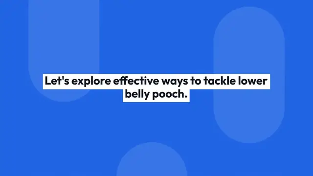 Video thumbnail for Flatten Your Lower Belly Pooch