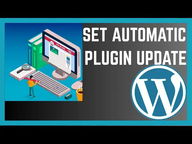 'Video thumbnail for How To Set Up Automatic Plugins Update On WordPress Website'