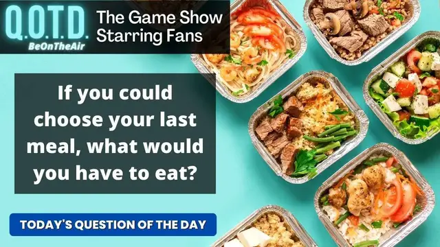 Video thumbnail for Today’s QOTD Question of the Day Reveal | Your Last Meal!
