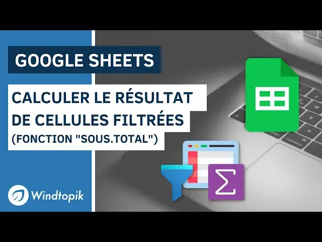 'Video thumbnail for GOOGLE SHEETS : CALCULER LE RÉSULTAT DE CELLULES FILTRÉES'