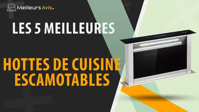 Video thumbnail for ⭐️ MEILLEURE HOTTE DE CUISINE ESCAMOTABLE - Comparatif 2023