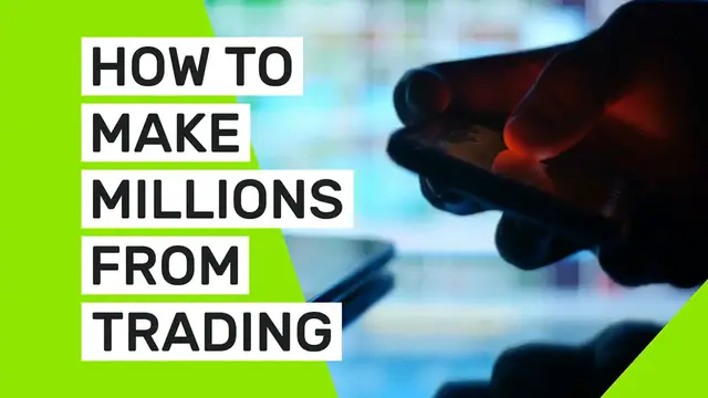 Video thumbnail for How to make millions from trading