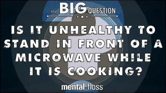 'Video thumbnail for Is it Unhealthy to Stand in Front of a Microwave While it is Cooking? - Big Questions (Ep. 7)'