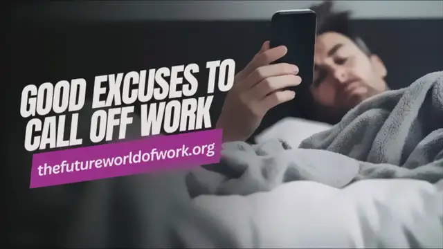 'Video thumbnail for Top 20 Good Excuses To Call Off Work On Last-Minute Notice'