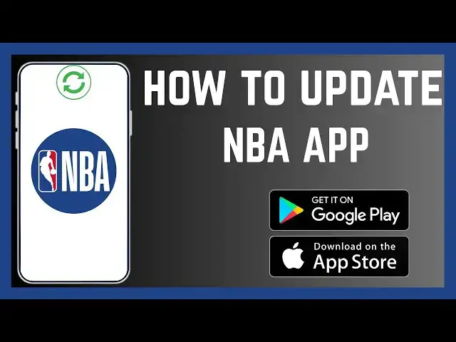 'Video thumbnail for How To Update NBA App'
