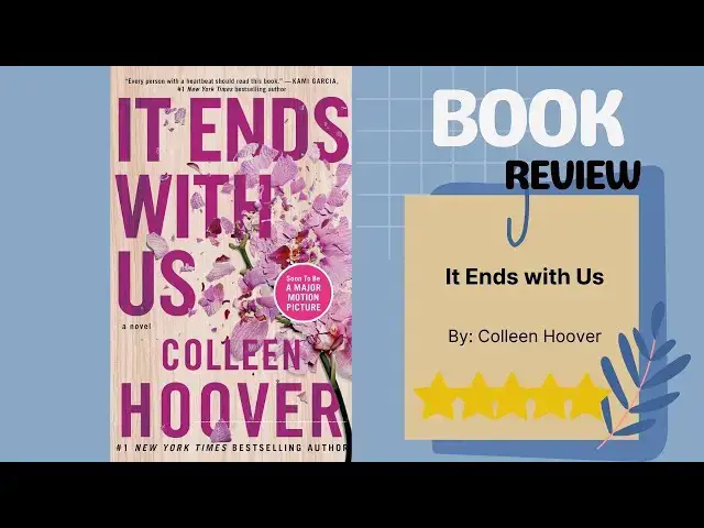 Video thumbnail for It Ends with Us by Colleen Hoover: A Heartfelt Book Review