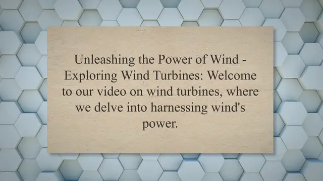 Video thumbnail for Unleashing the Power of Wind: The Fascinating World of Wind Turbines - Exploring How They Work, Impact Our Environment, and Push Technological Boundaries