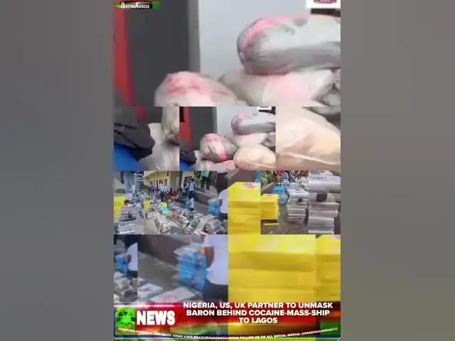 Video thumbnail for Nigeria, US, UK Partner To Unmask Baron Behind Cocaine Mass Ship To Lagos