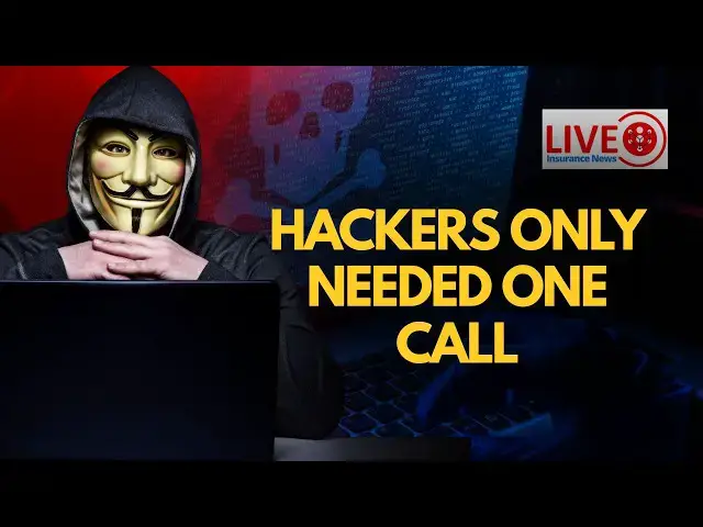 Video thumbnail for Not a Hack, Just a Phone Call: 3 Insurers Breached | Live Insurance News