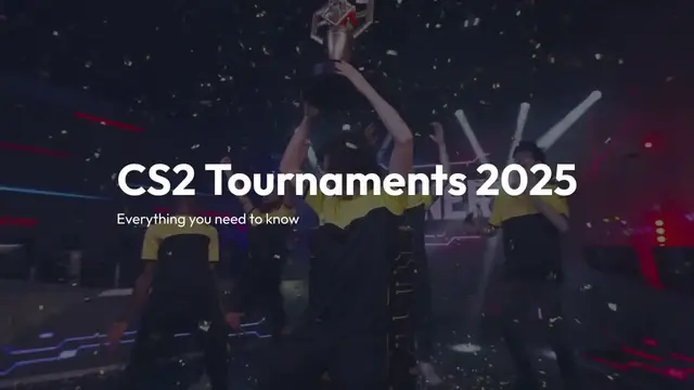 Video thumbnail for CS2 Tournaments 2025