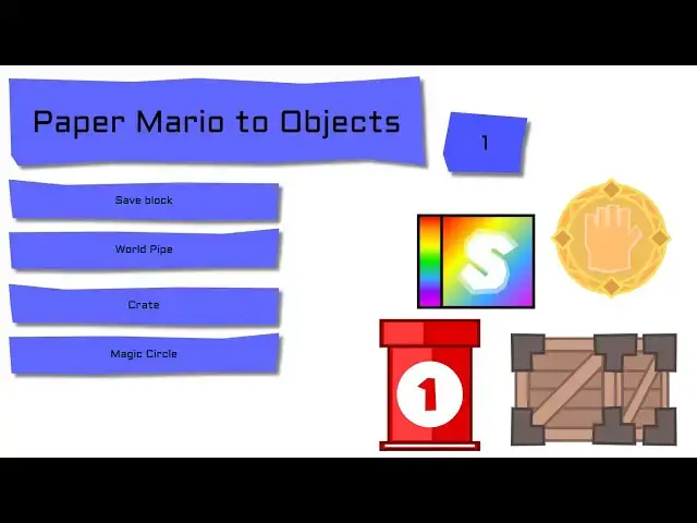 Video thumbnail for Paper Mario to Objects - 1