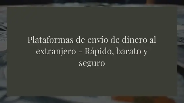 Video thumbnail for Plataformas de envío de dinero al extranjero - Rápido, barato y seguro