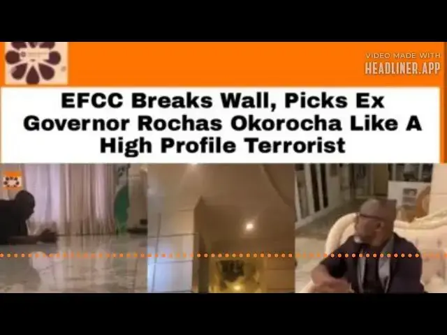 Video thumbnail for EFCC Breaks Wall, Picks Ex Governor Rochas Okorocha Like A High Profile Terrorist ~ OsazuwaAkonedo
