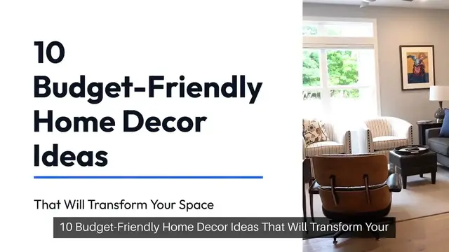 'Video thumbnail for 10 Budget-Friendly Home Decor Ideas That Will Transform Your Space | Affordable DIY Home Makeover'