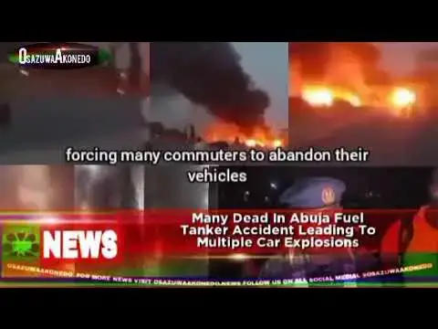 Video thumbnail for Many Dead In Abuja Fuel Tanker Accident Leading To Multiple Car Explosions