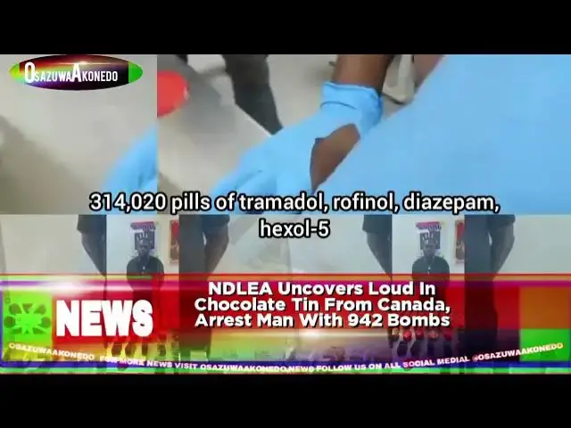 Video thumbnail for NDLEA Uncovers Loud In Chocolate Tin From Canada, Arrest Man With 942 Bombs