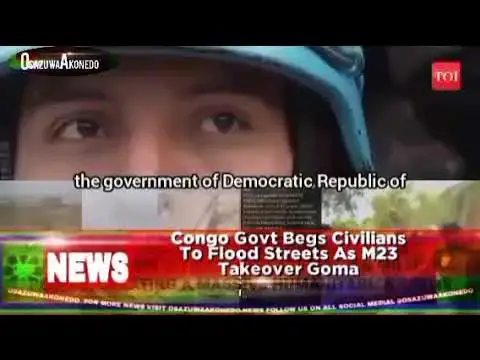 Video thumbnail for Congo Govt Begs Civilians To Flood Streets As M23 Takeover Goma