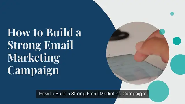 Video thumbnail for How to Build a Strong Email Marketing Campaign