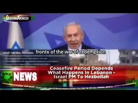Video thumbnail for Ceasefire Period Depends What Happens In Lebanon - Israel PM To Hezbollah