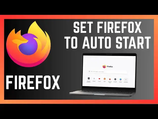 'Video thumbnail for How To Set Firefox Browser Auto Start On Windows 10/11 PC'