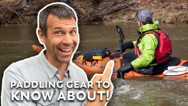 Video thumbnail for Kayaking Gear You Should Know About!