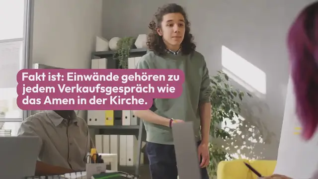 Video thumbnail for Einwandbehandlung: Einwände geschickt behandeln