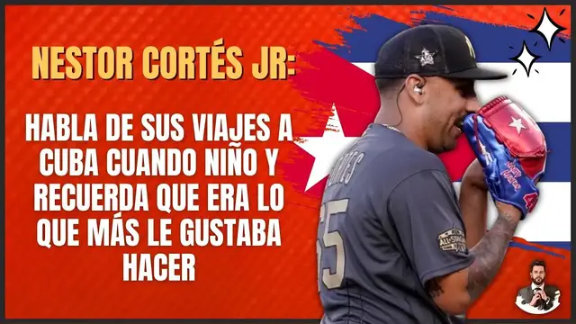 'Video thumbnail for Nestor Cortés Jr  habla de Cuba y su mayor sueño en MLB | Henry Morales'