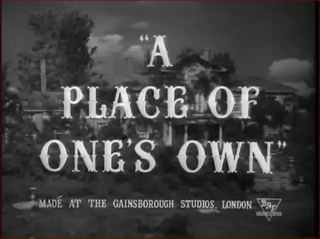 Video thumbnail for A Place of One's Own (1945)