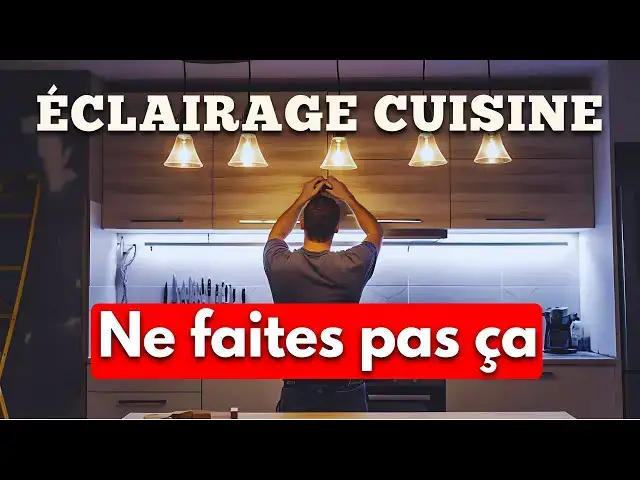 Video thumbnail for Éclairage cuisine : Ne faites pas ça