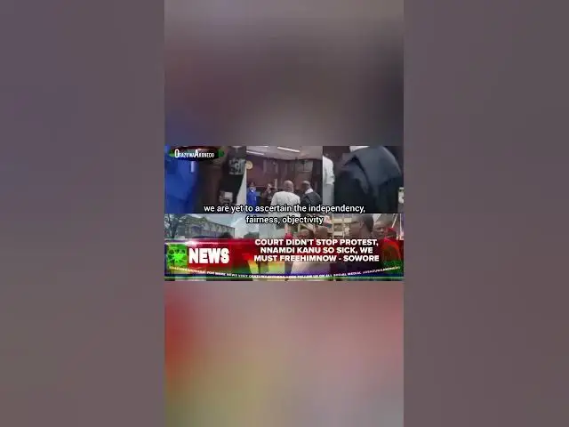 Video thumbnail for Court Didn't Stop Protest, Nnamdi Kanu So Sick, We Must FreeHimNow   Sowore