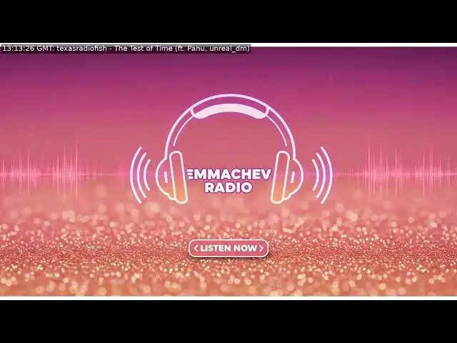 Video thumbnail for 026: Emmachev Radio - A Station You'll Never Regret