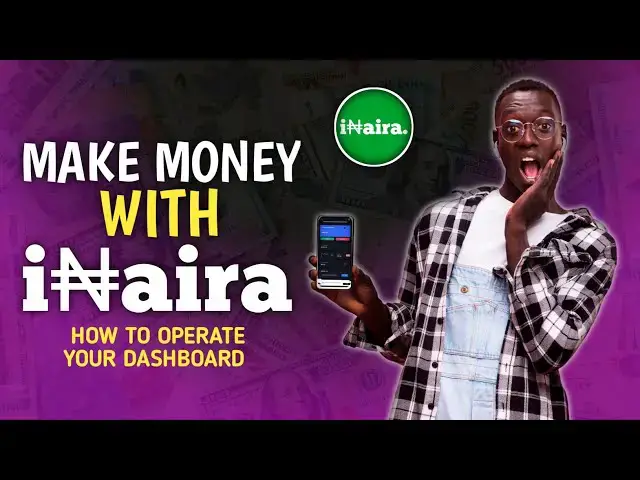 'Video thumbnail for How to operate your dashboard on Internet Naira - iNaira.biz #money'