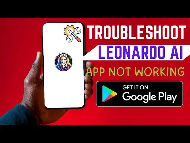 'Video thumbnail for How To Troubleshoot Leonardo AI App'