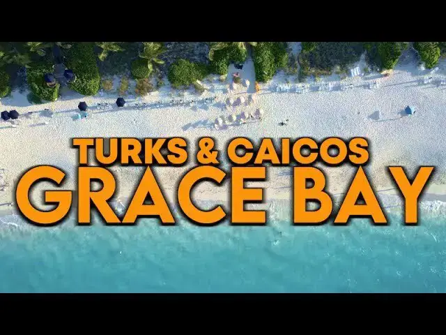 Video thumbnail for Grace Bay, Turks and Caicos Tour 4K