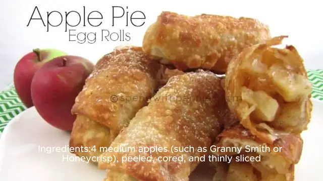 Video thumbnail for Apple Pie Egg Rolls Recipe