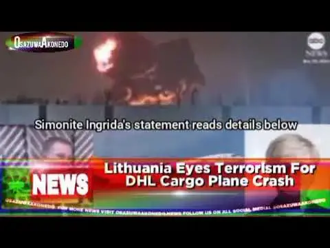 Video thumbnail for Lithuania Eyes Terrorism For DHL Cargo Plane Crash