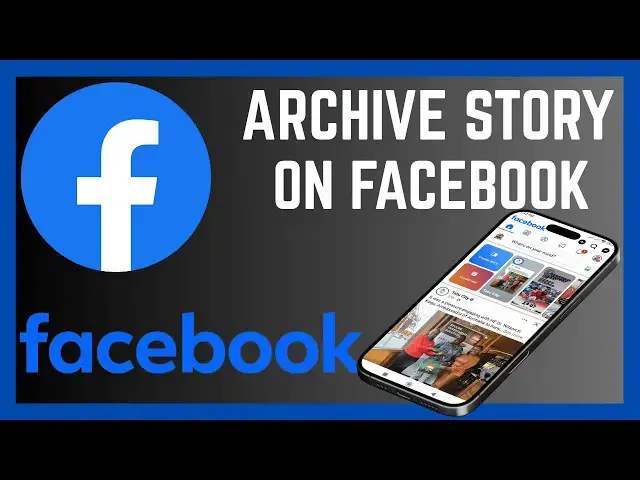 'Video thumbnail for How To Archive Facebook Story'