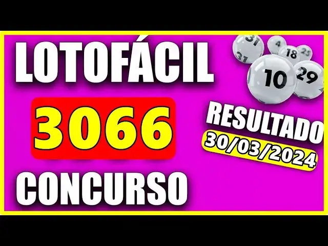 Video thumbnail for Resultado da Lotofácil Concurso 3066 de hoje, sábado 30/03/2024 - Lotofácil 3066