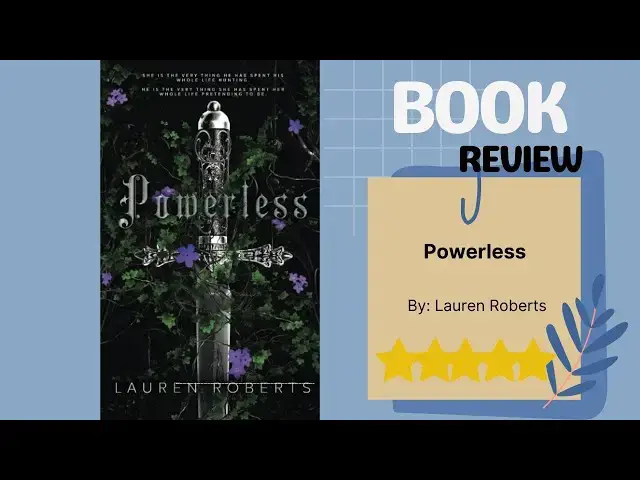 Video thumbnail for Powerless - Book 1 of 2: The Powerless Trilogy by Lauren Roberts Book Review
