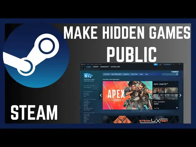 'Video thumbnail for How To Make Hidden Games Public On Steam'