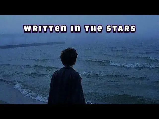 'Video thumbnail for Written in the Stars.... 🤍🔥'