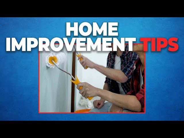 Video thumbnail for 5 Home Improvement Tips You Should Consider First