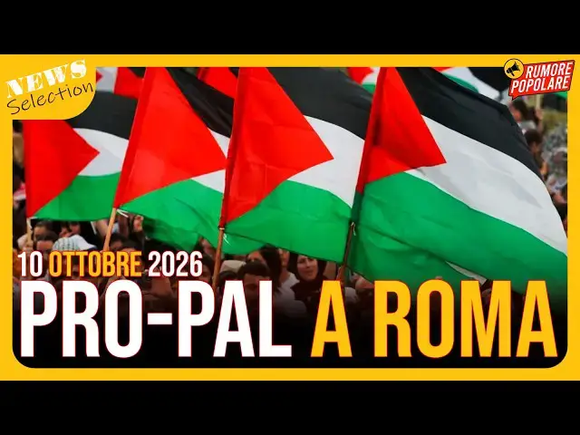 Video thumbnail for MIGLIAIA DI PRO-PAL ASSEDIANO ROMA - 10 OTTOBRE 2026 #RumorePopolare