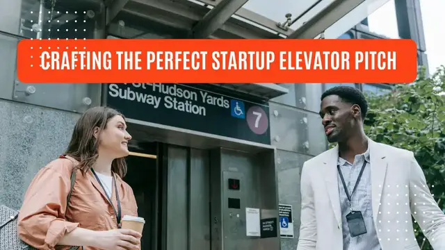 Video thumbnail for Crafting the Perfect Elevator Pitch - Lessons from top startups