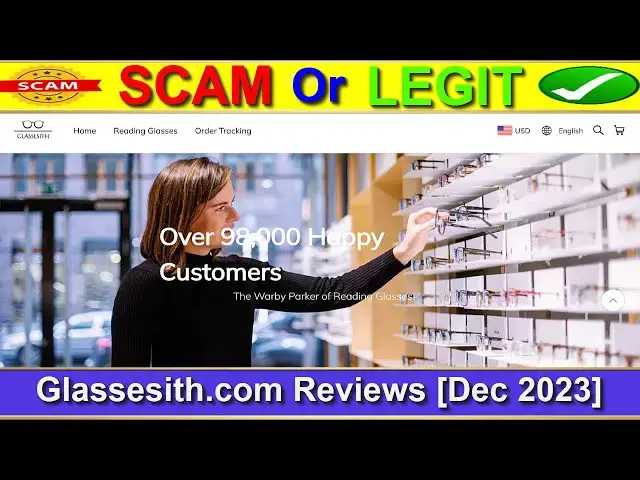 Video thumbnail for Glassesith.com Reviews (Dec 2023) [ with 100% Proof ] ⚠️ Is Glassesith SCAM or LEGIT ?⚠️😲