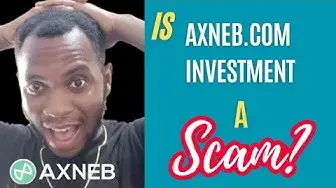Video thumbnail for Is Axneb.com INVESTMENT a Scam? (Watch Now before investing🔥) #axnebReview #scamalertreviews