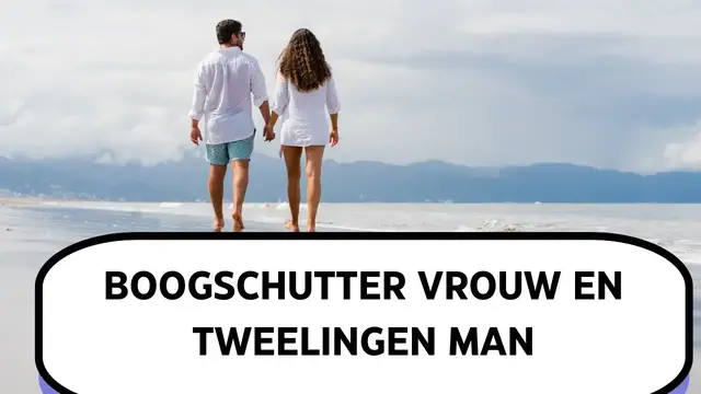 Video thumbnail for Boogschutter vrouw en Tweelingen man