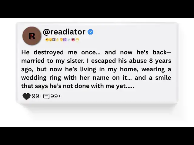 'Video thumbnail for [FULL STORY] My Ex-Boyfriend Became My Sister's Husband to Destroy Me | Readiator'