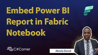 Video thumbnail for Embed Power BI Report in Fabric Notebook